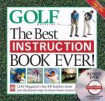 Golf : The Best Instruction Book Ever! : From the Top 100 Teachers in America