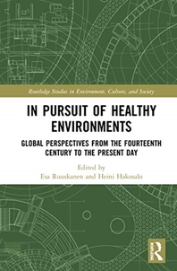 In Pursuit of Healthy Environments
