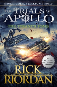 The Tyrant??s Tomb (The Trials of Apollo Book 4)