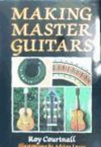 [해외]Making Master Guitars