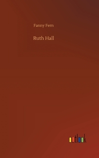 [해외]Ruth Hall (Hardcover)