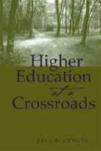 Higher Education at a Crossroads