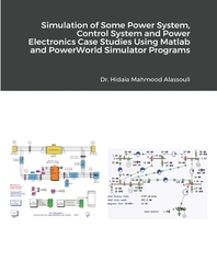 [해외]Simulation of Some Power System and Power Electronics Case Studies Using Matlab and PowerWorld Simulator Programs