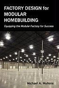 [해외]Factory Design for Modular Homebuilding