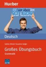 Großes Ubungsbuch Deutsch - Grammatik