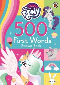 [해외]My Little Pony: 500 First Words Sticker Book
