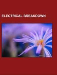 Electrical Breakdown