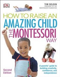 [해외]How to Raise an Amazing Child the Montessori Way