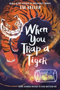 When You Trap a Tiger (2021 Newbery Winner)