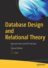 [해외]Database Design and Relational Theory (Paperback)