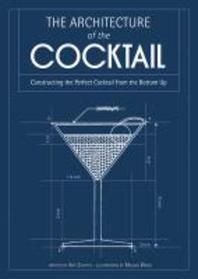 [해외]Architecture of the Cocktail