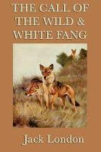 [해외]The Call of the Wild & White Fang (Paperback)