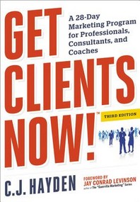 Get Clients Now! (Tm)