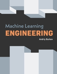 [해외]Machine Learning Engineering (Hardcover)