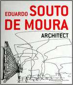 Souto De Moura : Architect