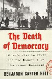 [해외]The Death of Democracy (Hardcover)