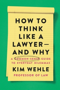 [해외]How to Think Like a Lawyer--And Why