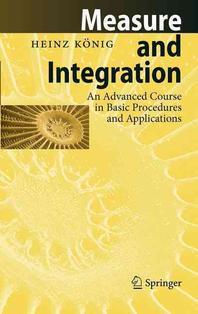 Measure and Integration : An Advanced Course in Basic  Procedures and Applications (Hardcover, Corrected 1997)