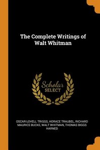 [해외]The Complete Writings of Walt Whitman (Paperback)