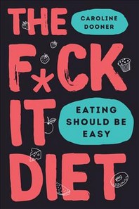 [해외]The F*ck It Diet (Hardcover)