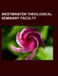 Westminster Theological Seminary Faculty