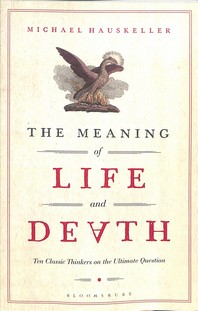 [해외]The Meaning of Life and Death (Paperback)