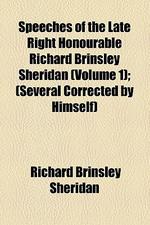 [해외]Speeches of the Late Right Honourable Richard Brinsley Sheridan (Volume 1); (Several Corrected by Himself) (Paperback)