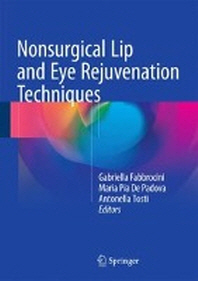 [해외]Nonsurgical Lip and Eye Rejuvenation Techniques (Hardcover)