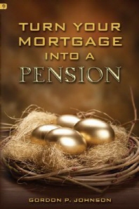 Turn Your Mortgage Into a Pension