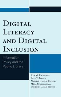 Digital Literacy and Digital Inclusion