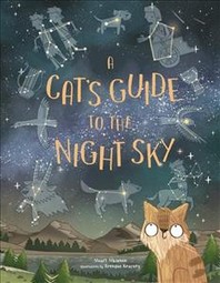 A Cat'S Guide To The Night Sky /Anglais