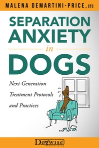 [해외]Separation Anxiety in Dogs - Next Generation Treatment Protocols and Practices