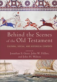 [해외]Behind the Scenes of the Old Testament (Hardcover)