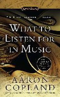 [해외]What to Listen for in Music (Mass Market Paperbound)