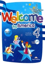 WELCOME TO AMERICA. 4 (STUDENT BOOK)(CD 2장 포함)(Welcome to America ?