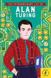 [해외]The Extraordinary Life of Alan Turing