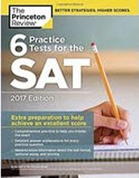 6 Practice Tests for the SAT(2017)