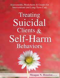 [해외]Treating Suicidal Clients & Self-Harm Behaviors (Paperback)