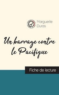 [해외]Un Barrage Contre Le Pacifique Fiche De Lecture Et Analyse Complete De L Oeuvre (Softcover)