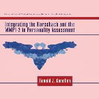 [해외]Integrating the Rorschach and the Mmpi-2 in Personality Assessment (Paperback)