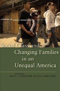[해외]Social Class and Changing Families in an Unequal America (Paperback)