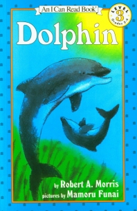 Dolphin(An I Can Read Book Level 3)
