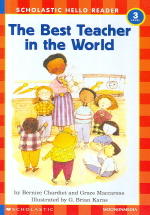 The Best Teacher in the World(CD1장포함)(Scholastic Hello Reader 3-6)(Paperback)