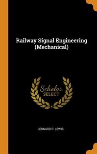 [해외]Railway Signal Engineering (Mechanical)