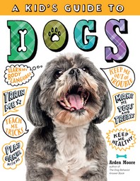 [해외]A Kid's Guide to Dogs (Paperback)