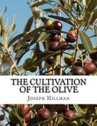 The Cultivation of the Olive