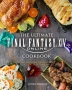 [보유]The Ultimate Final Fantasy XIV Cookbook: The Essential Culinarian Guide to Hydaelyn Contributor(s):