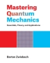 [보유]Mastering Quantum Mechanics