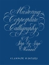 [보유]Mastering Copperplate Calligraphy