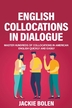 [보유]English Collocations in Dialogue